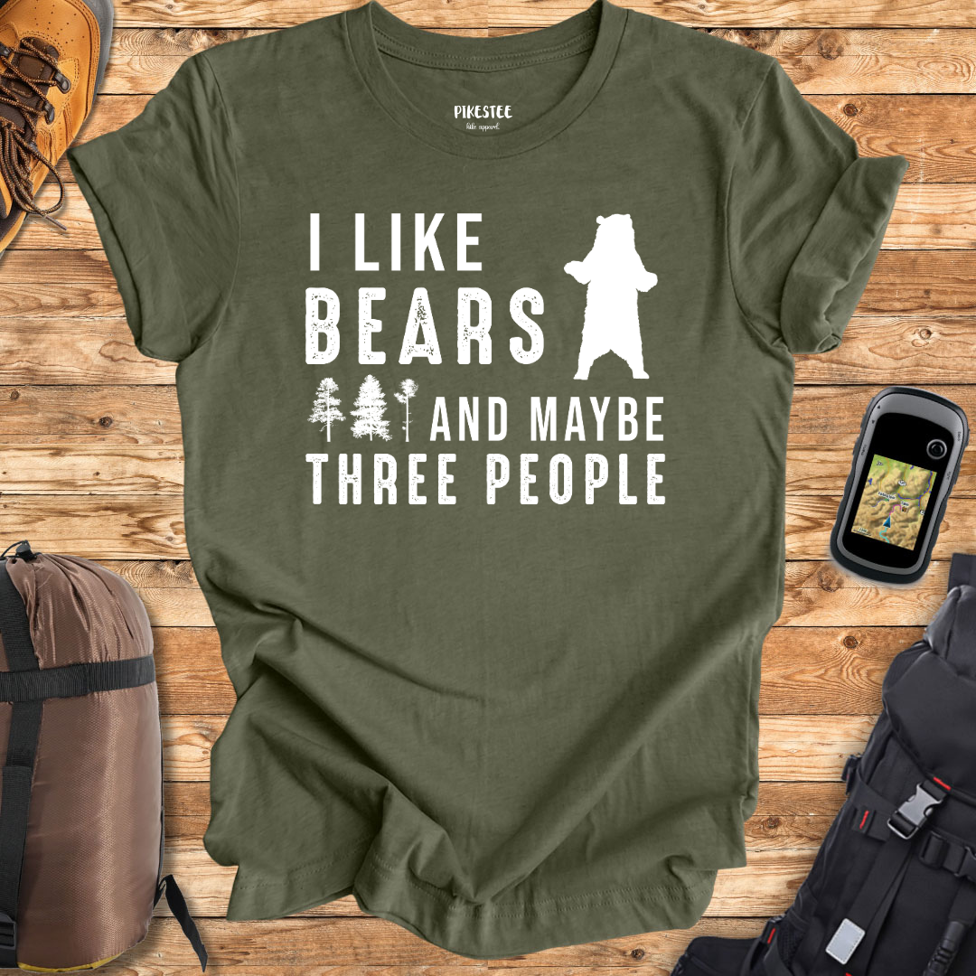 "I Like Bears And Maybe Three People" Graphic T-shirt