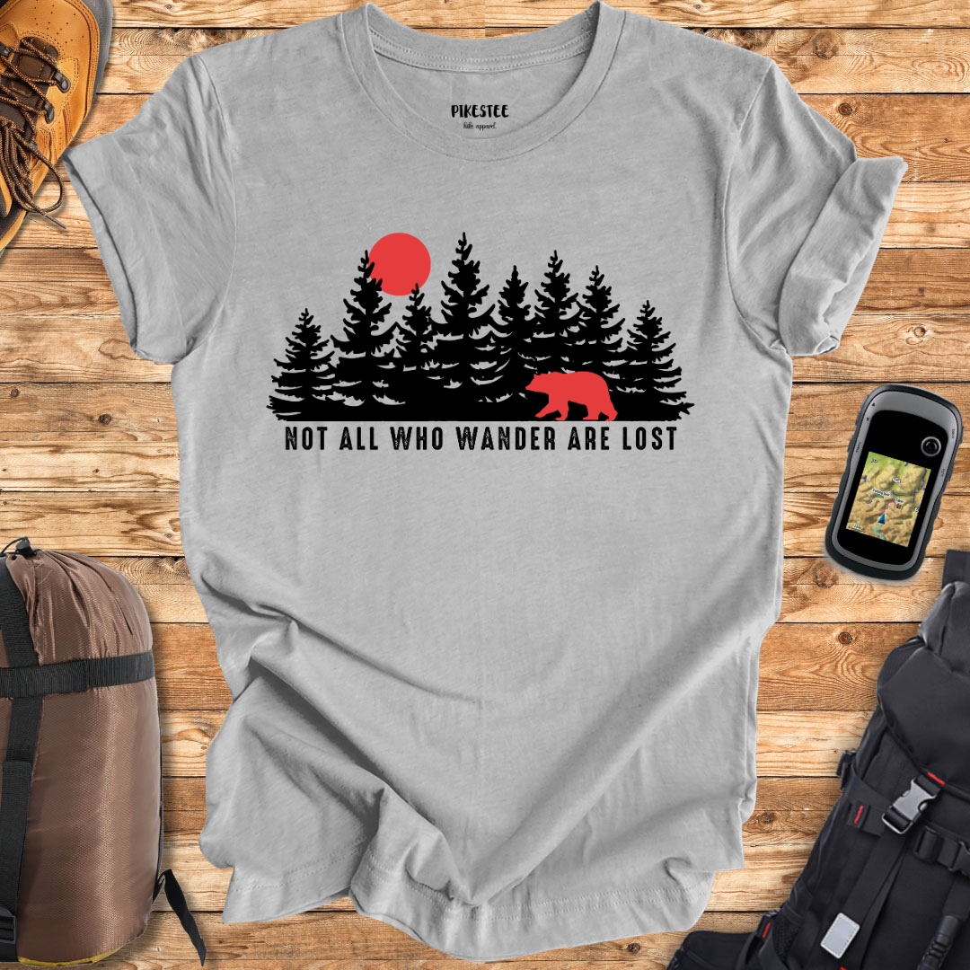 "Not all Who Wander Are Lost" Graphic T-shirt