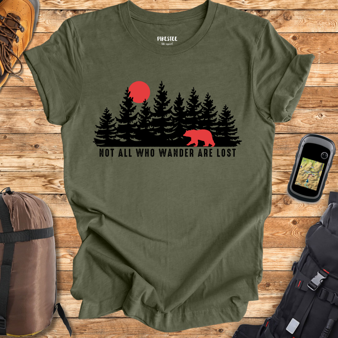 "Not all Who Wander Are Lost" Graphic T-shirt