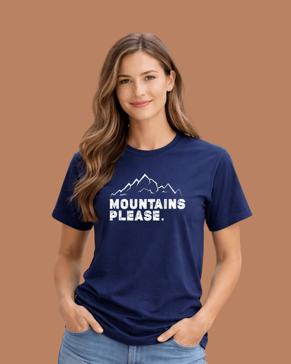 Mountains Please T-Shirt