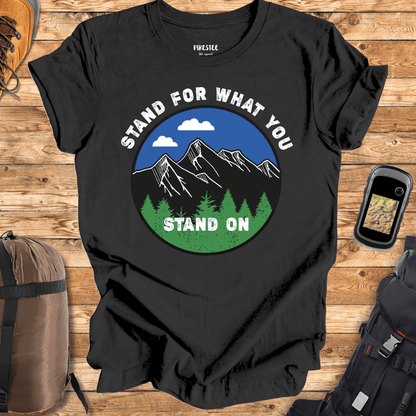 "Stand On What You Stand On" graphic T-shirt