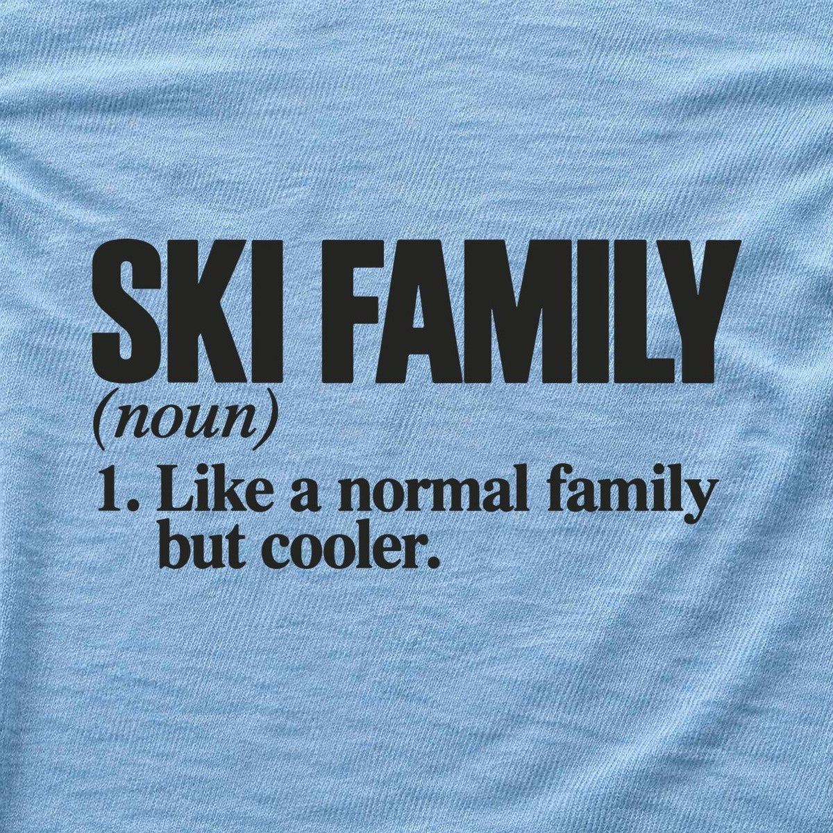 Ski Familydefinition T-shirt - Light Blue - hero