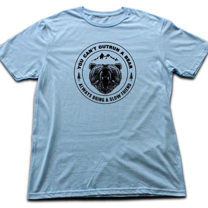 You Can't Outrun A Bear T-shirt