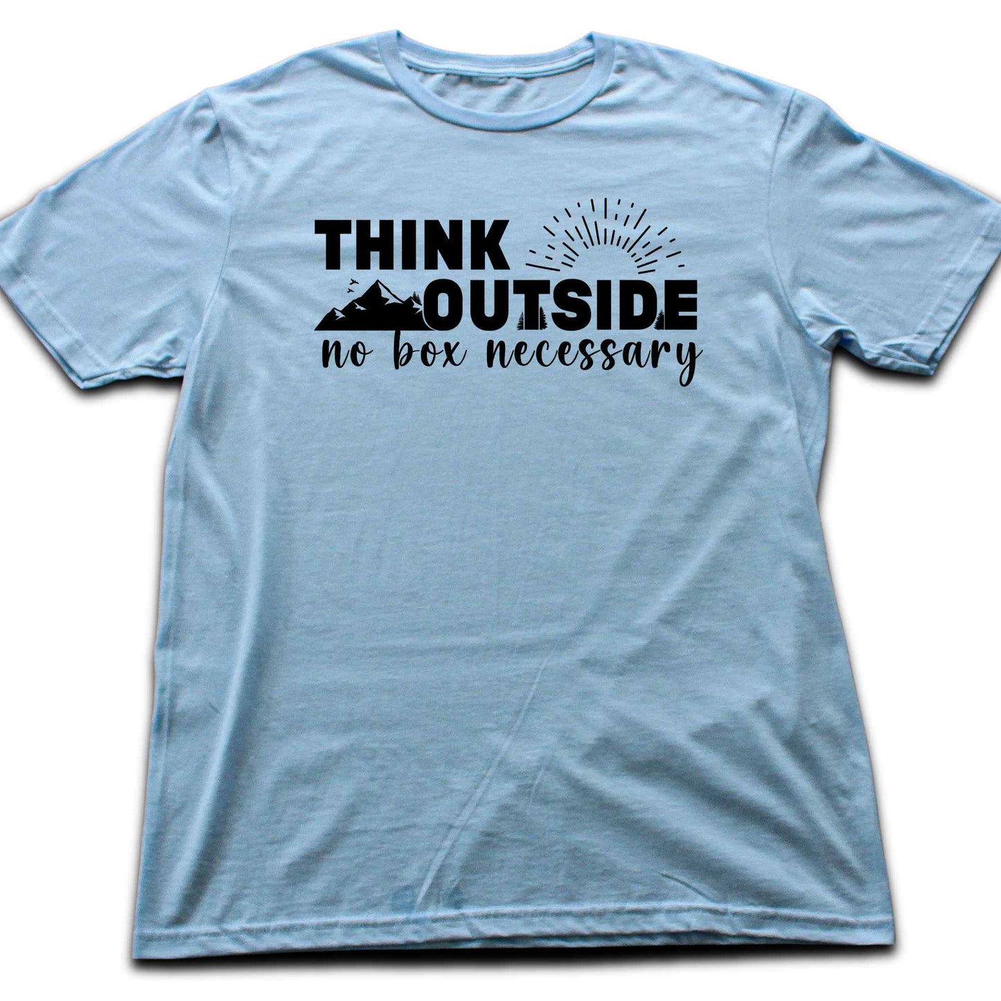 Think Outside, no box T-shirt