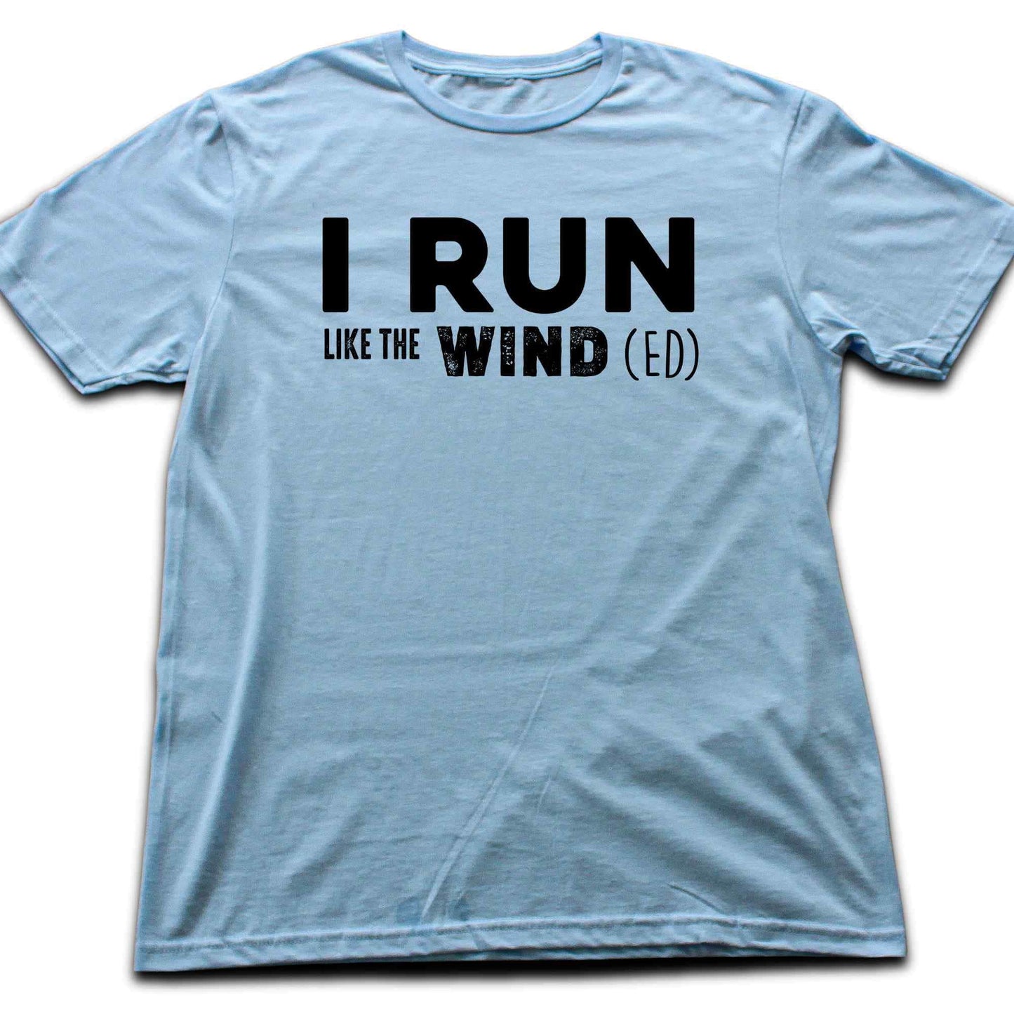 Run Like The Wind(ed) T-shirt