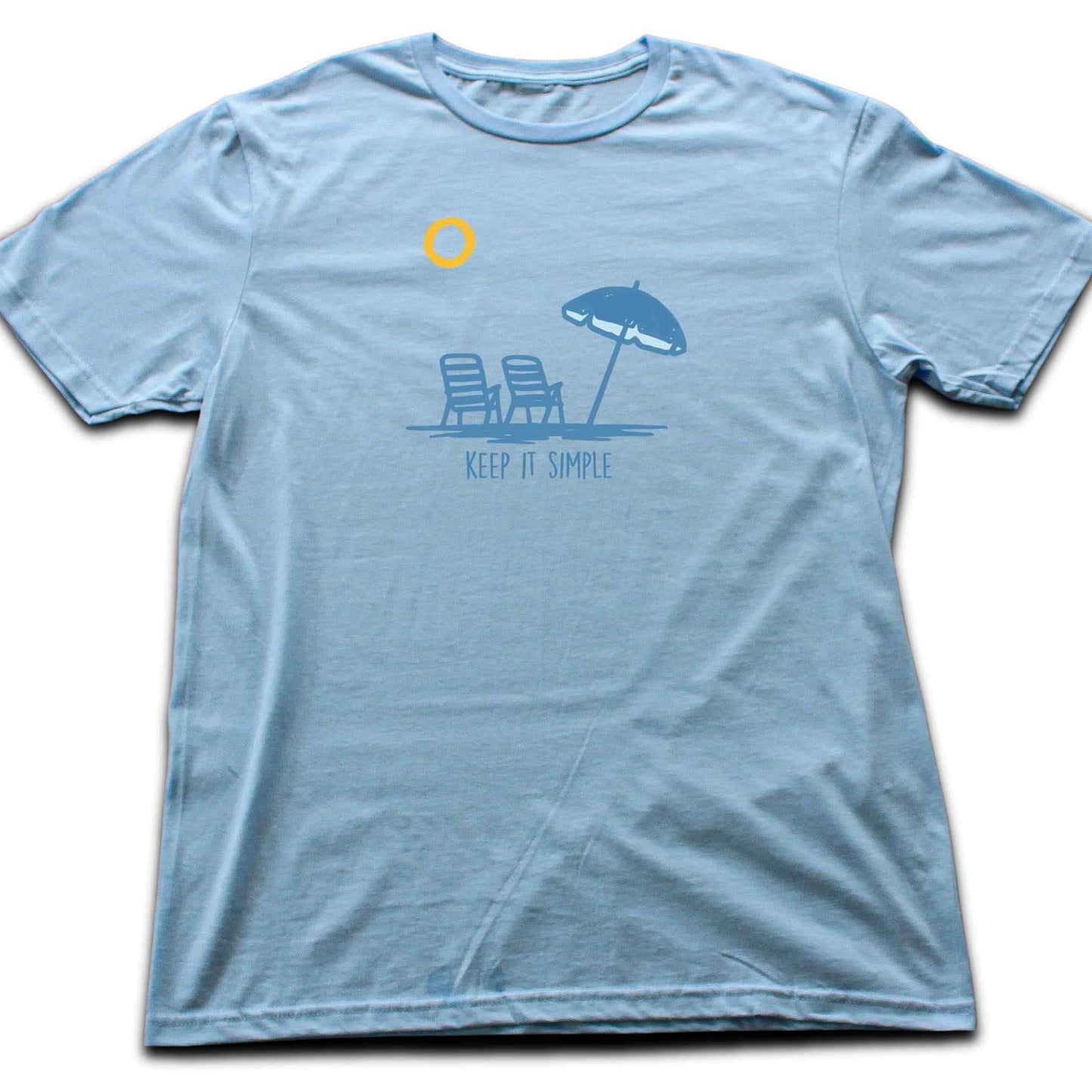 Keep It Simple At The Beach T-shirt