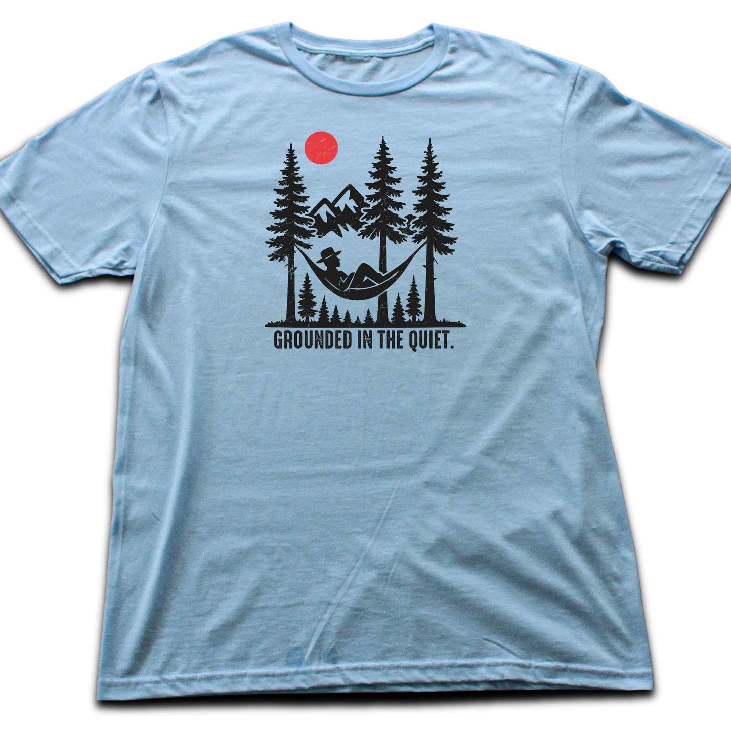 Grounded In The Quiet T-shirt