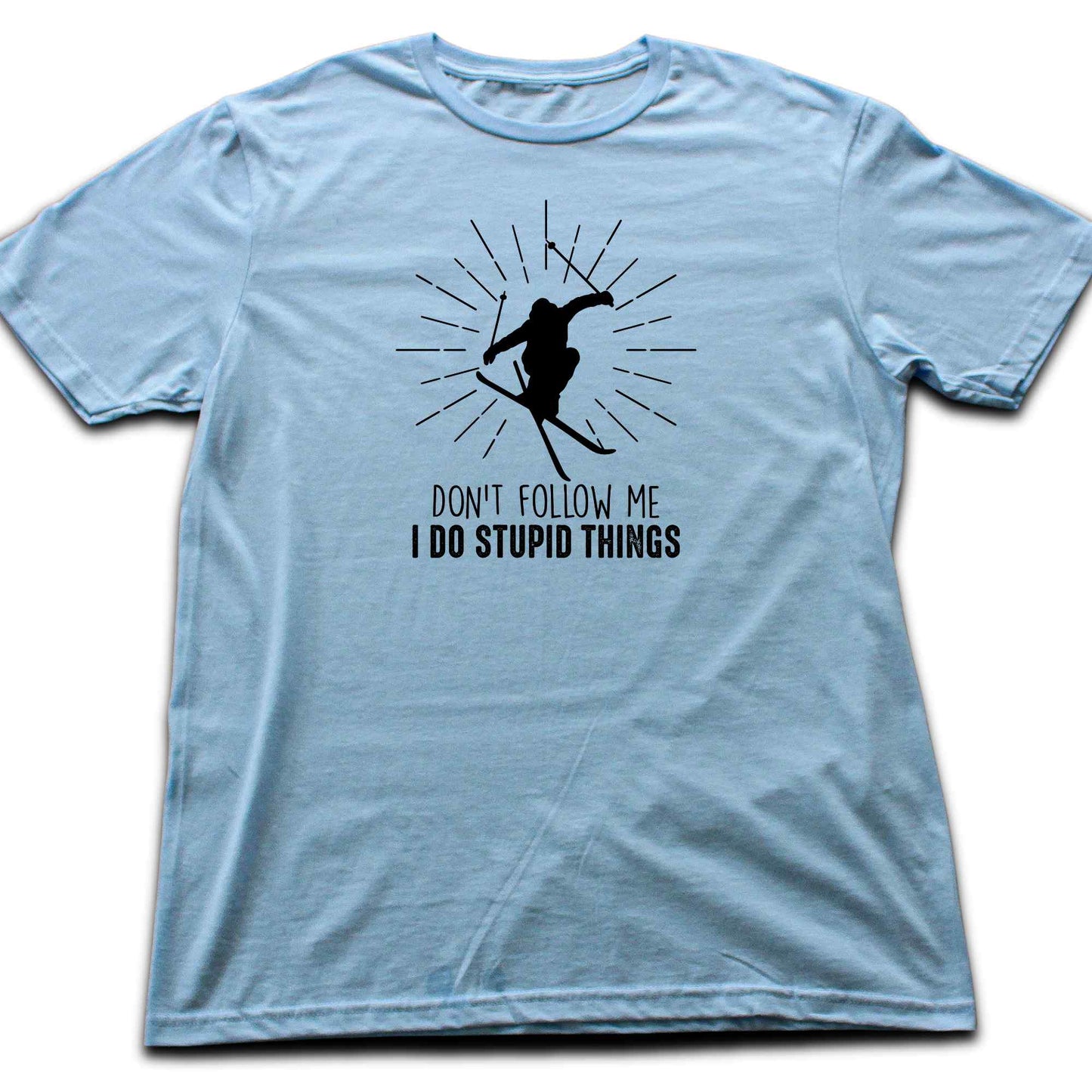 Stupid Things Ski T-shirt