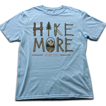 Hike More Wood T-shirt