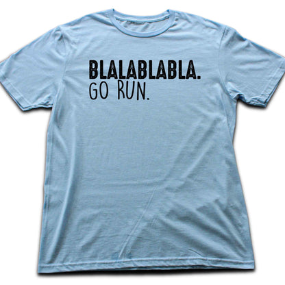 Blablabla Go Run T-shirt