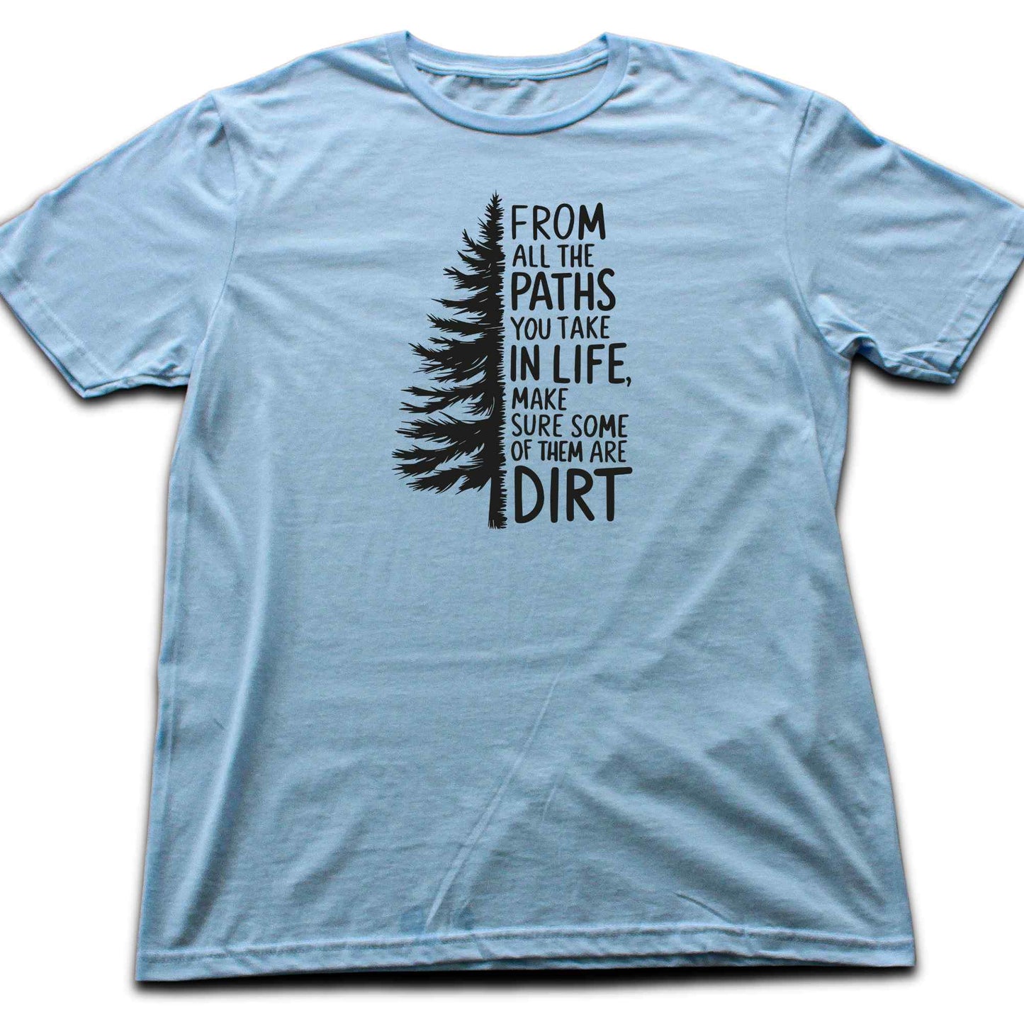 From All The Paths T-shirt