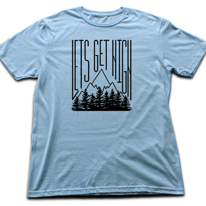 Let's Get High T-shirt