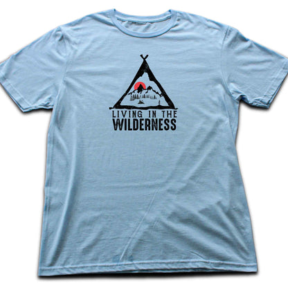 Living In The Wilderness T-shirt