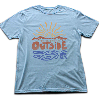 Never Miss A Chance T-shirt