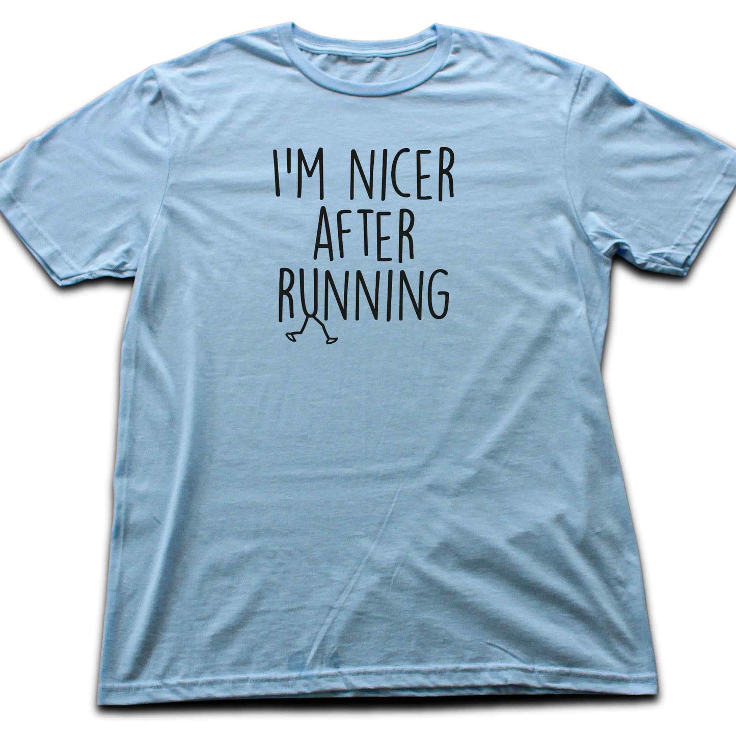 I'm Nicer After Running T-shirt