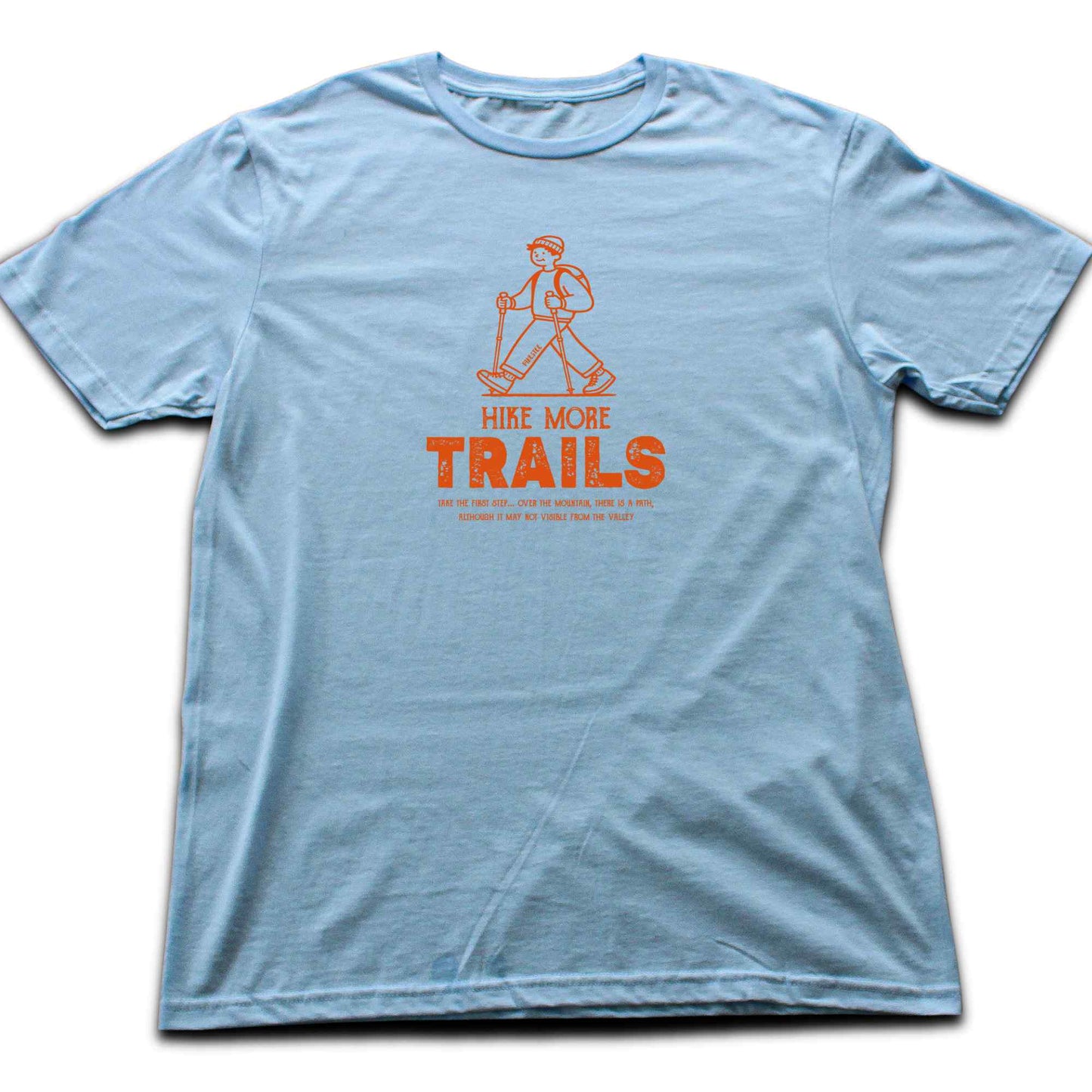 Hike More Trails T-shirt