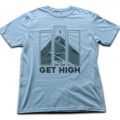 Get Out Get High T-shirt