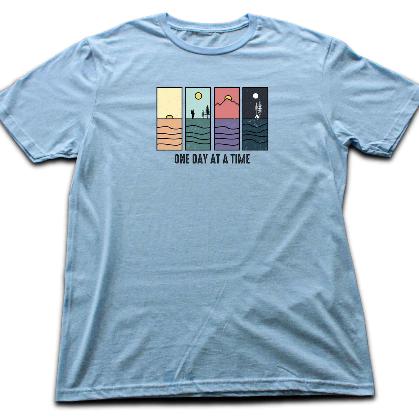 One Day At A Time T-shirt