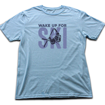 Wake Up For Ski T-shirt
