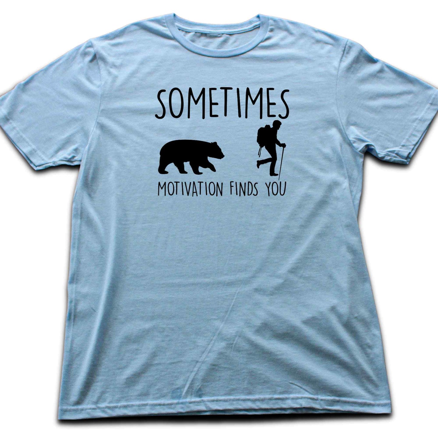 Motivation Finds You  T-shirt