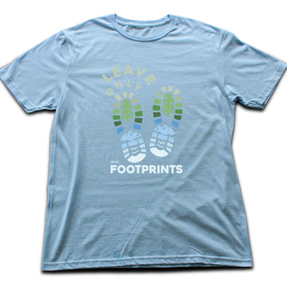Leave Only FootPrints T-shirt