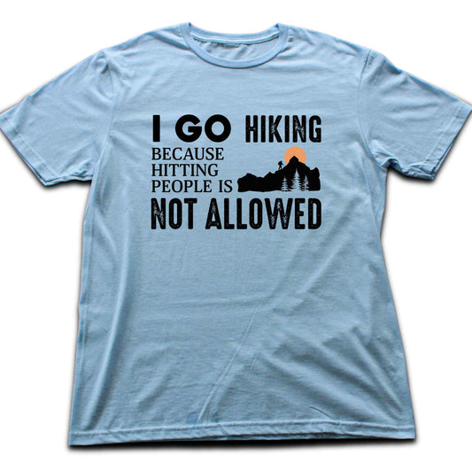 When Life Give You Mountains T-shirt