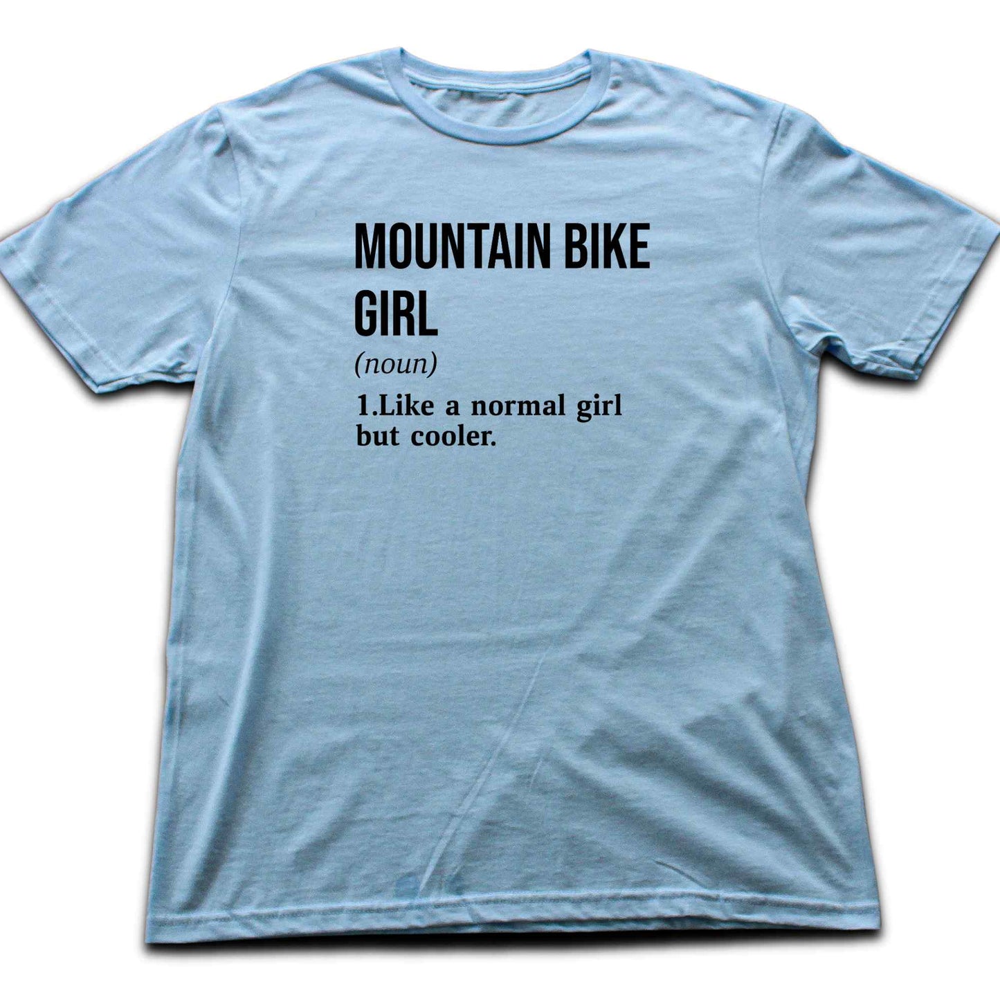 MTB Girl Definition T-shirt