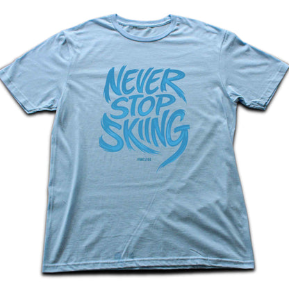 Never Stop Skiing T-shirt