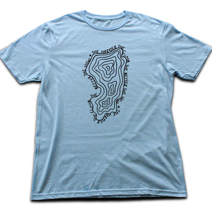 The Harder The Climb Topo T-shirt