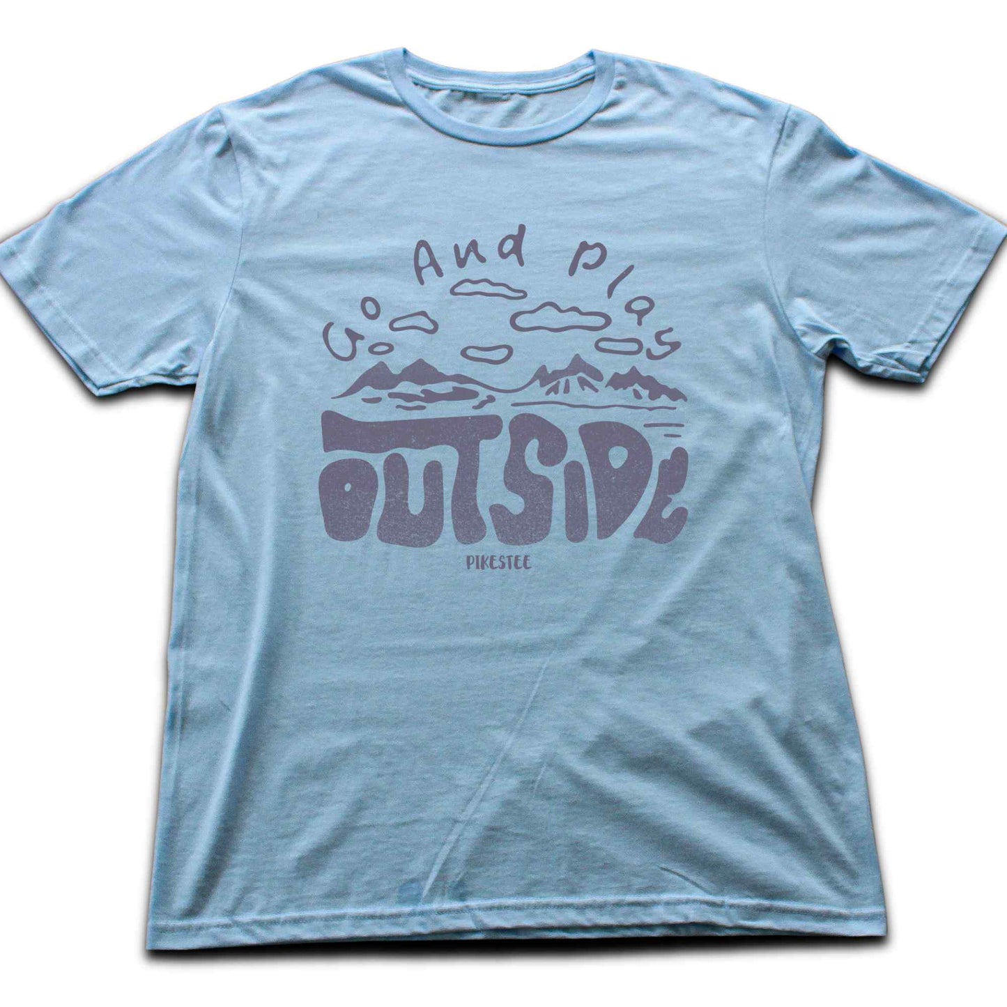 Go And Play Outside T-shirt