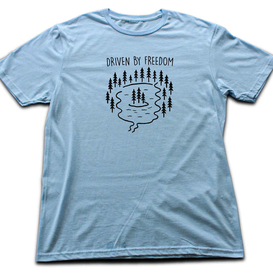 Driven By Freedom T-shirt