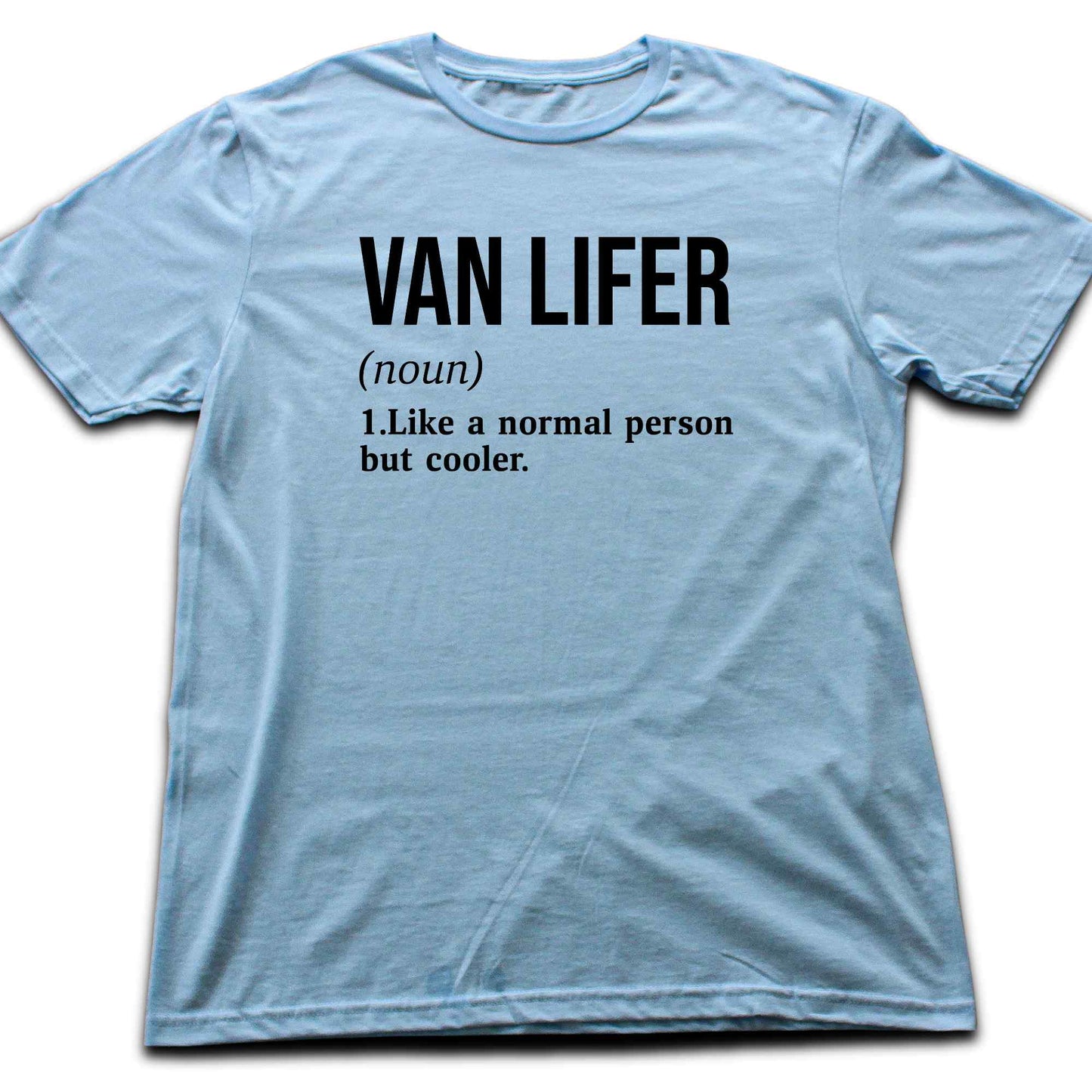 Van Lifer Definition T-shirt