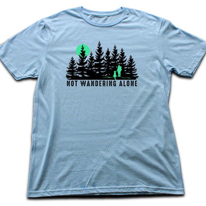 Not Wandering Alone T-shirt