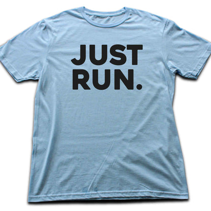 Just Run T-shirt