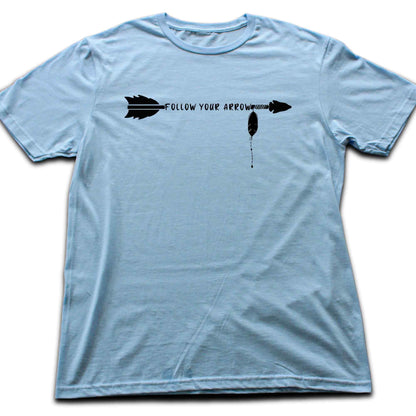 Follow Your Arrow T-shirt