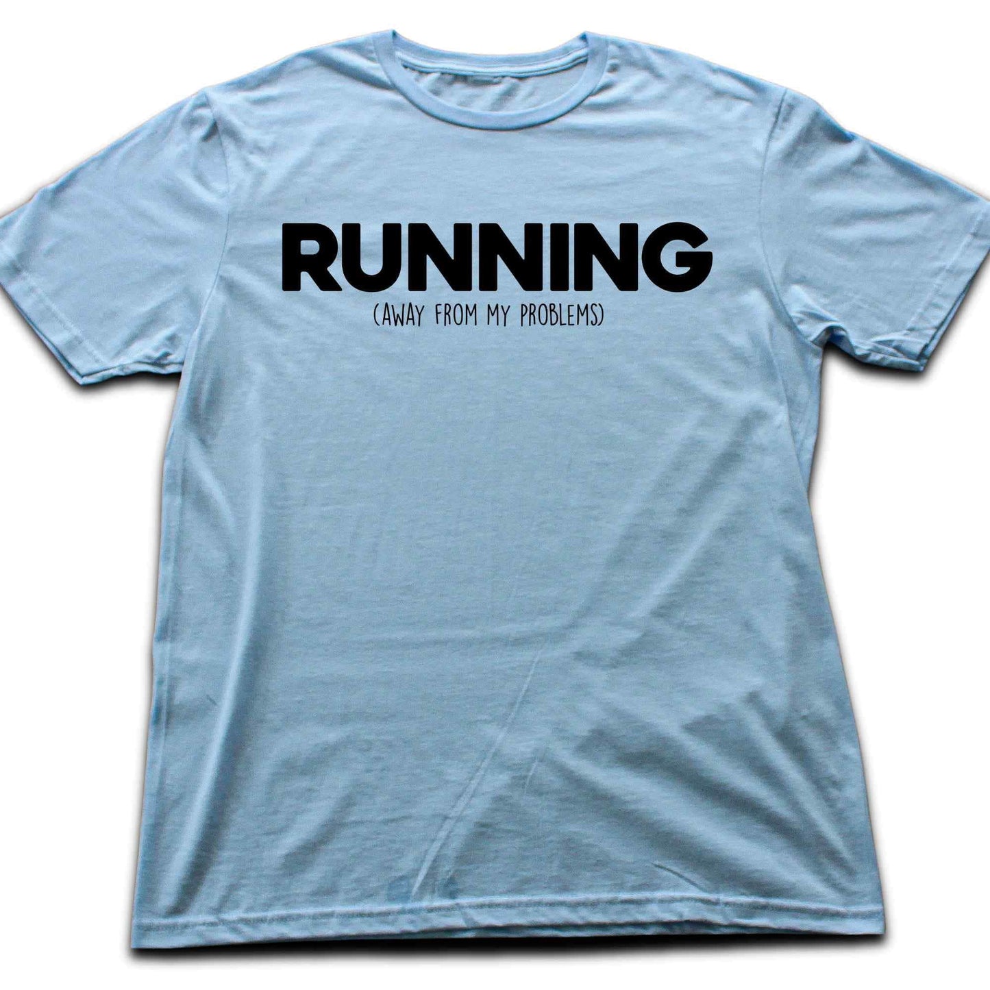 Running Away from My Problem T-shirt