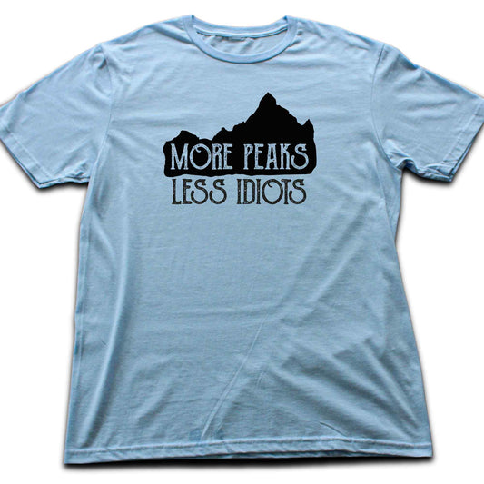 More Peaks, Less Idiots T-shirt