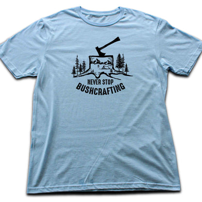 Never Stop Buchcrafting T-shirt