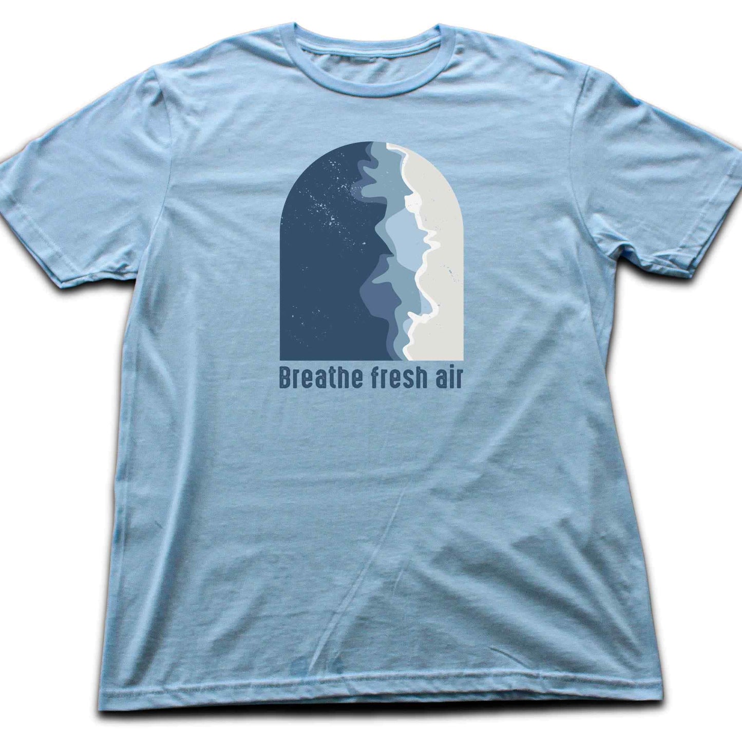 Breathe Fresh Air T-shirt
