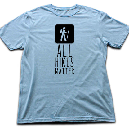 All Hikes Matter T-shirt