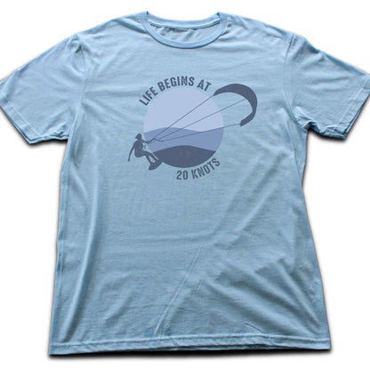 Life Begin at 20 Knots Kite T-shirt