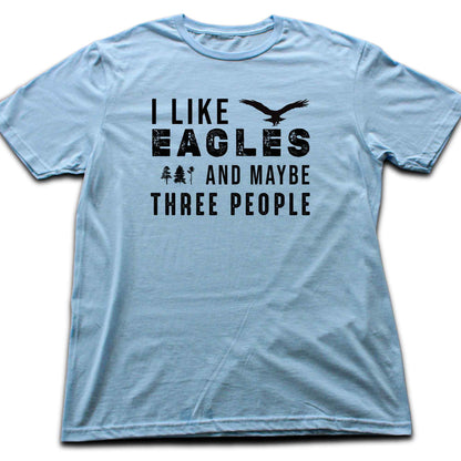 I like Eagle T-shirt