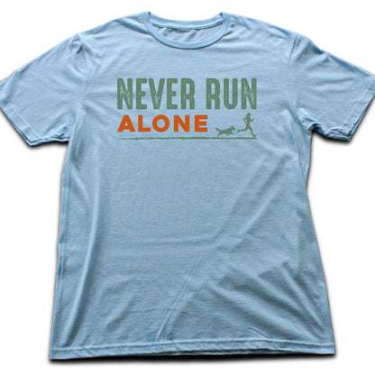 Never Run Alone T-shirt