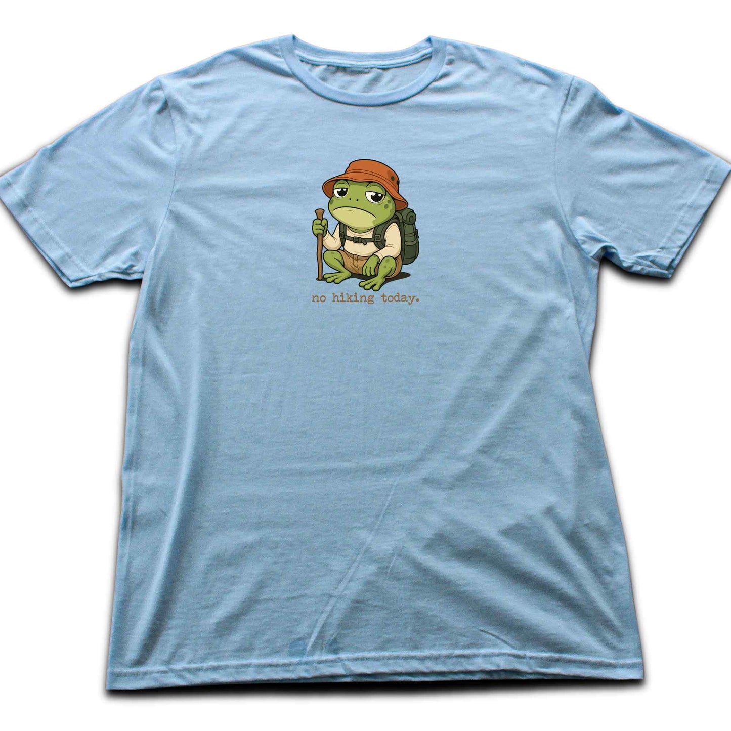 No Hiking Today Frog T-shirt