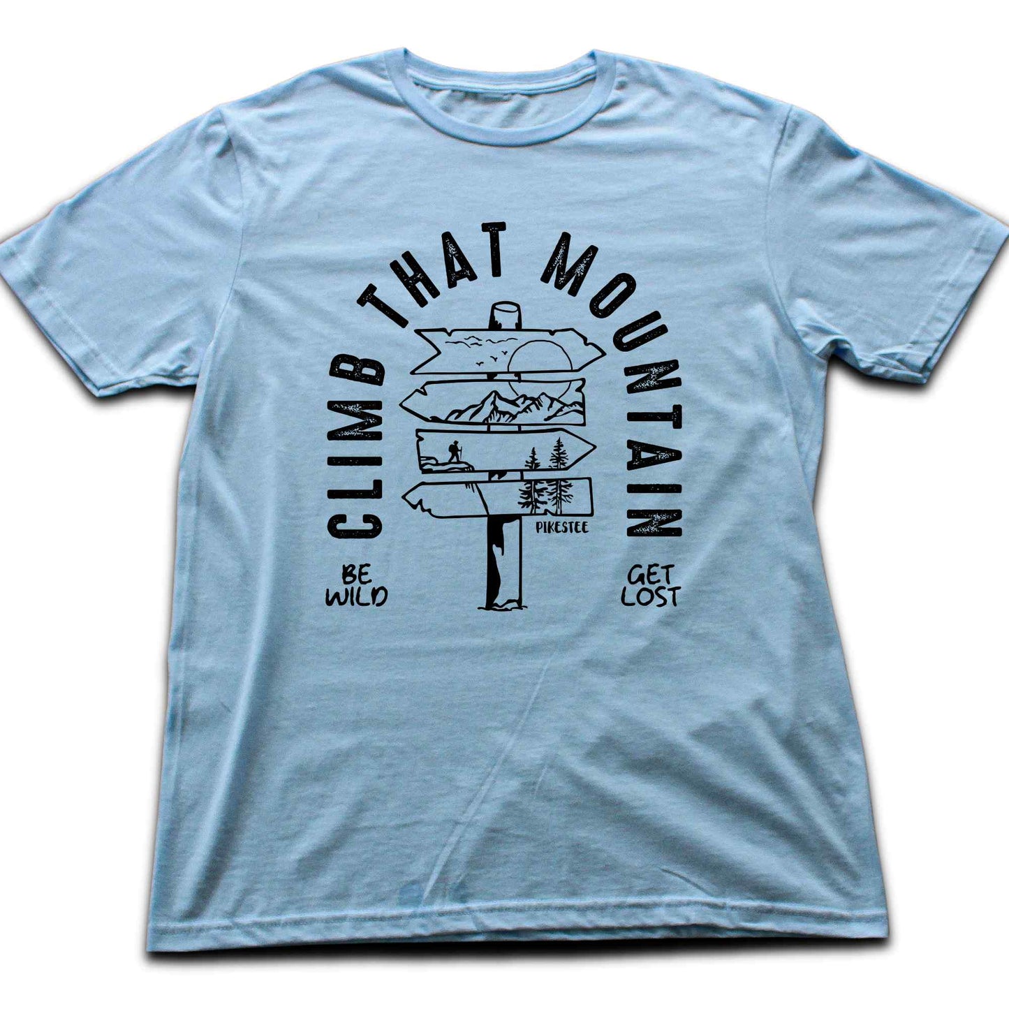 Climb That Mountain T-shirt