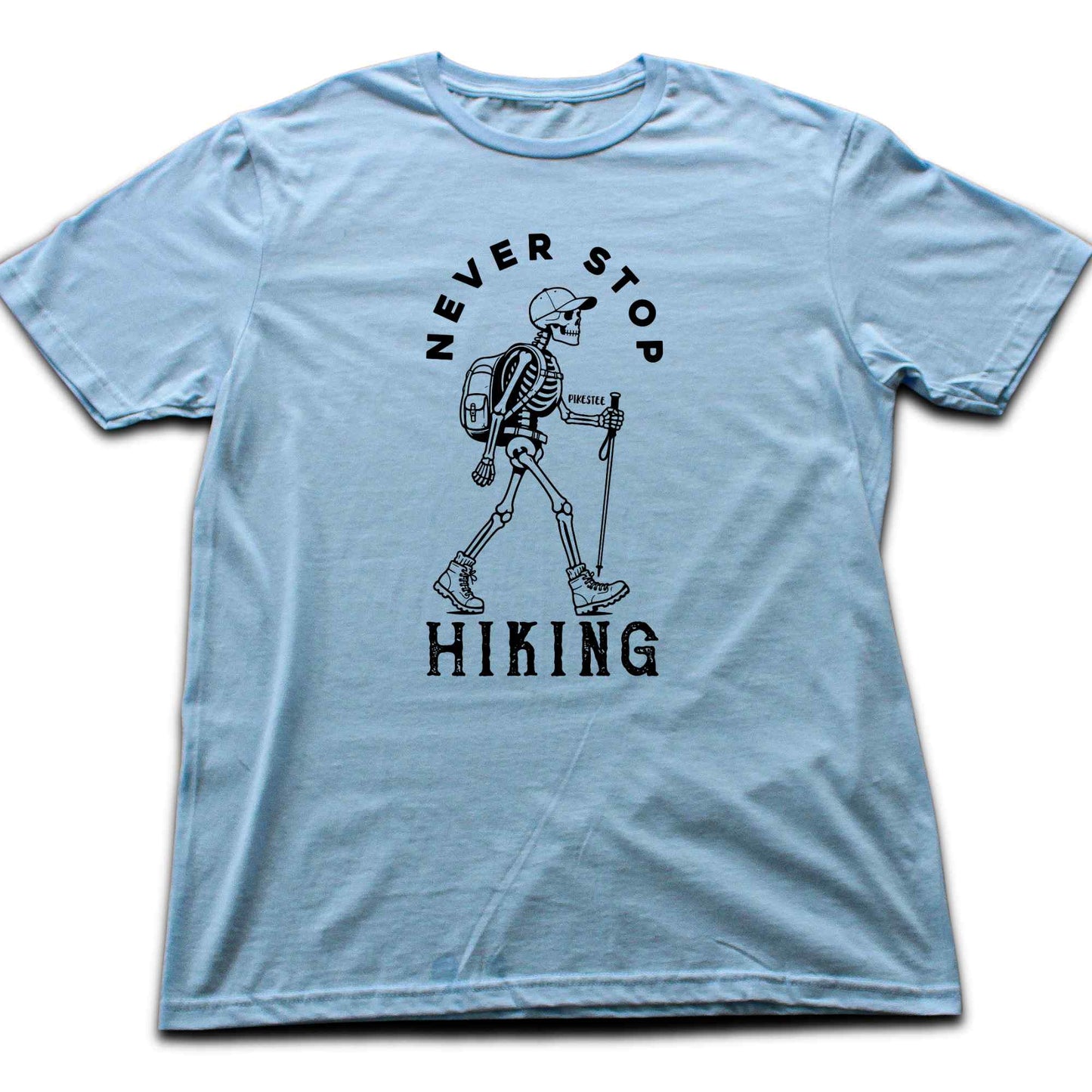 Never Stop Hiking T-shirt