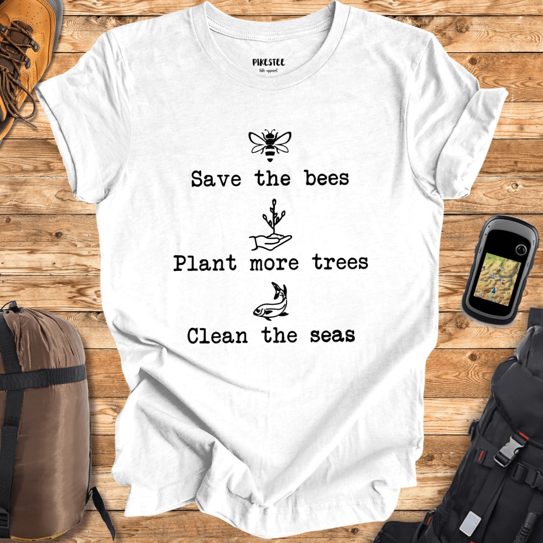 "Save the bees, Plant More Trees, Clean The Seas" graphic T-shirt