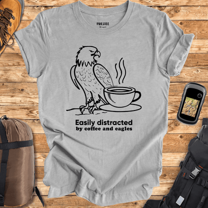 "Easily Distracted By coffee and Eagles" T-shirt