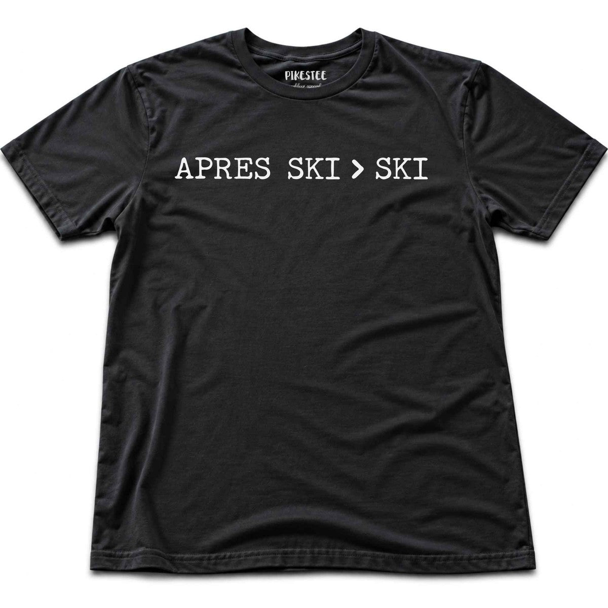 Apres Ski Is Better T-shirt - Black