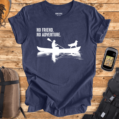 "No Friend, No Adventure" graphic T-shirt